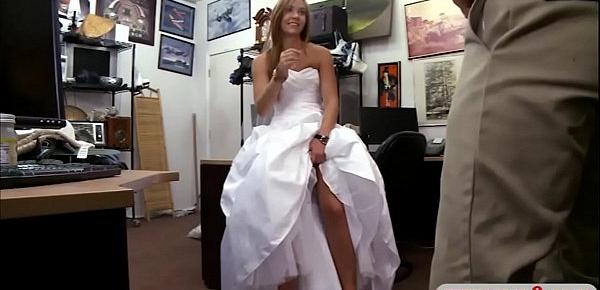  Babe in wedding dress nailed by pawn man
